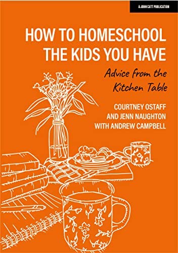 Review: How to Homeschool The Kids You Have