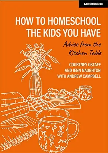 Review: How to Homeschool The Kids You Have