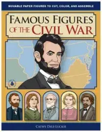 Famous Figures of the Civil War