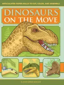 Dinosaurs On the Move — New Release!