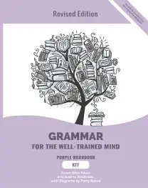 Grammar for the Well-Trained Mind, Revised Key to the Purple Workbook