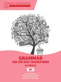 Grammar for the Well-Trained Mind, Key to the Red Workbook
