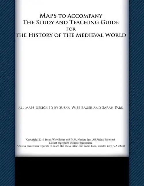 Map Supplement To The Study Guide For The History Of The Medieval World ...