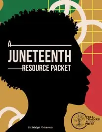 Juneteenth Resource Packets