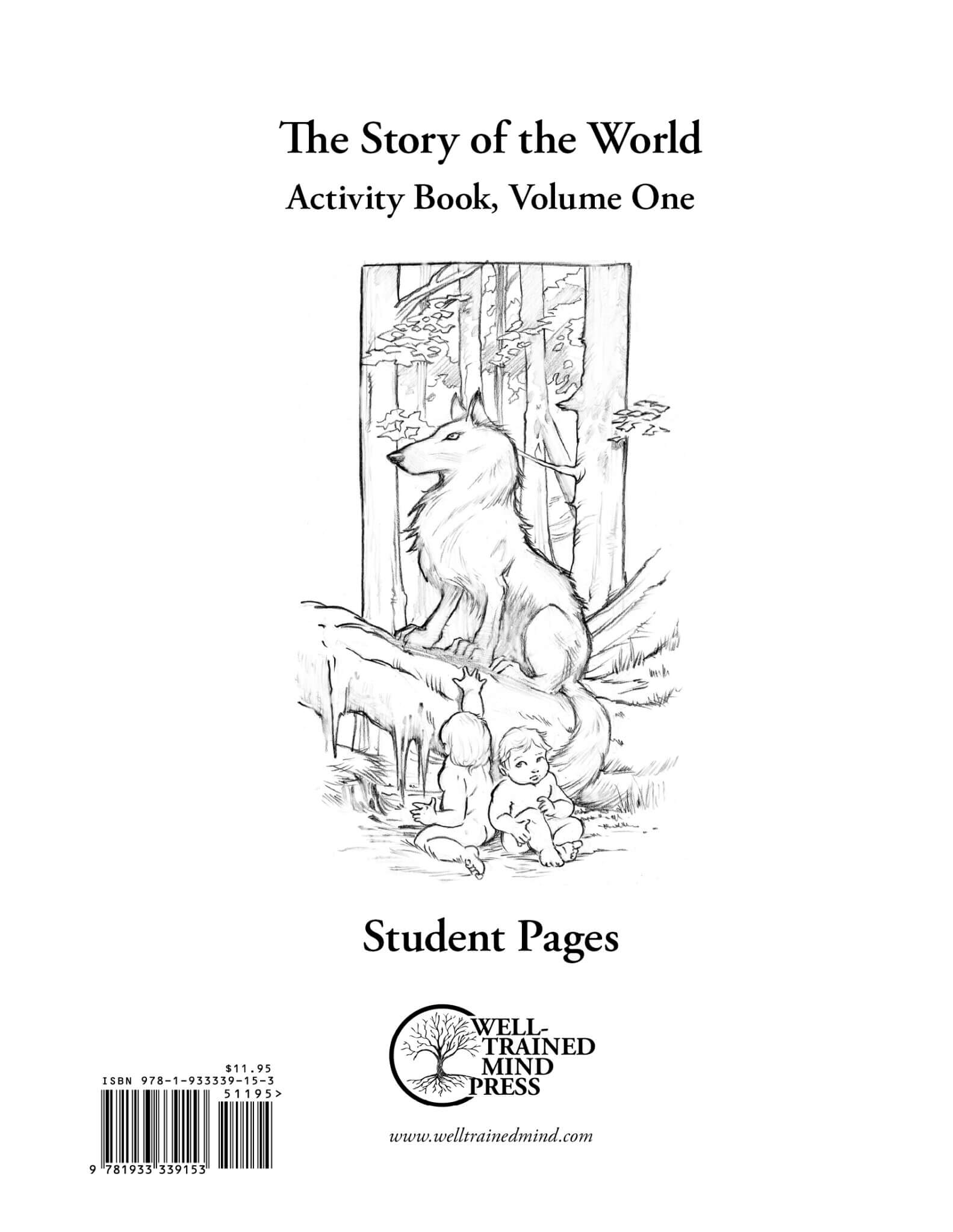 The Story of the World Vol. 1 Ancient Times, Revised Edition Student