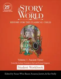 Story of the World Vol 1, 25th Student Workbook