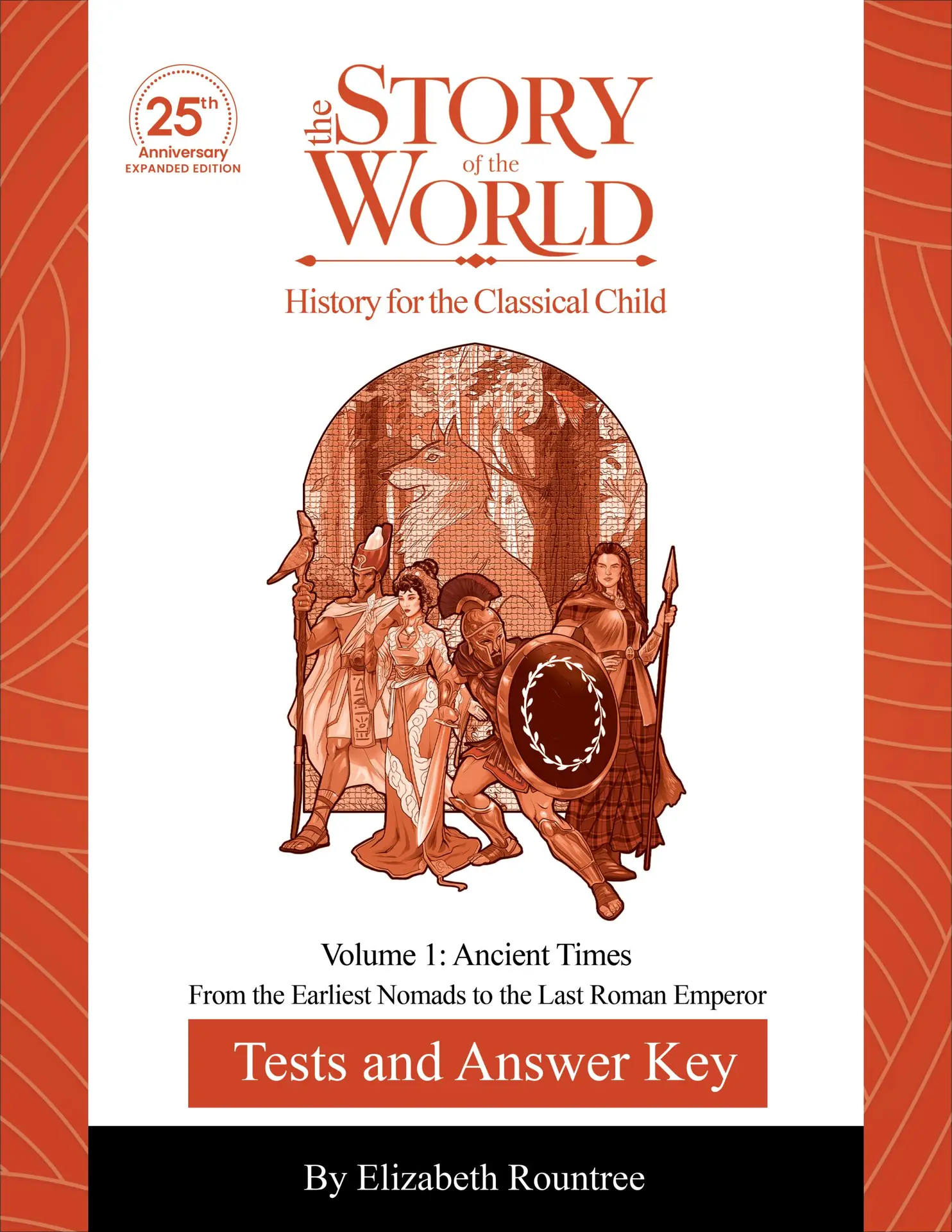 Story of the World Vol. 1, 25th Anniversary Tests and Answer key