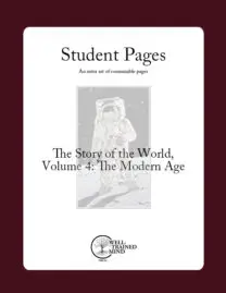 The Story of the World Vol. 4: The Modern Age, Revised Edition Student Pages