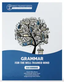 Grammar for the Well-Trained Mind, Blue Workbook